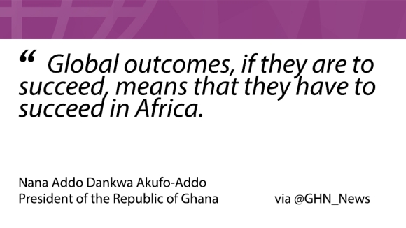 Quote from the President of Ghana at the Global Business Forum 2017